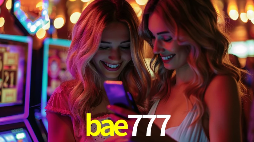 bae777: Jogos de Caça-Níqueis-Altas Recompensas, Roleta-Velocidade, Blackjack-Desafios Máximos