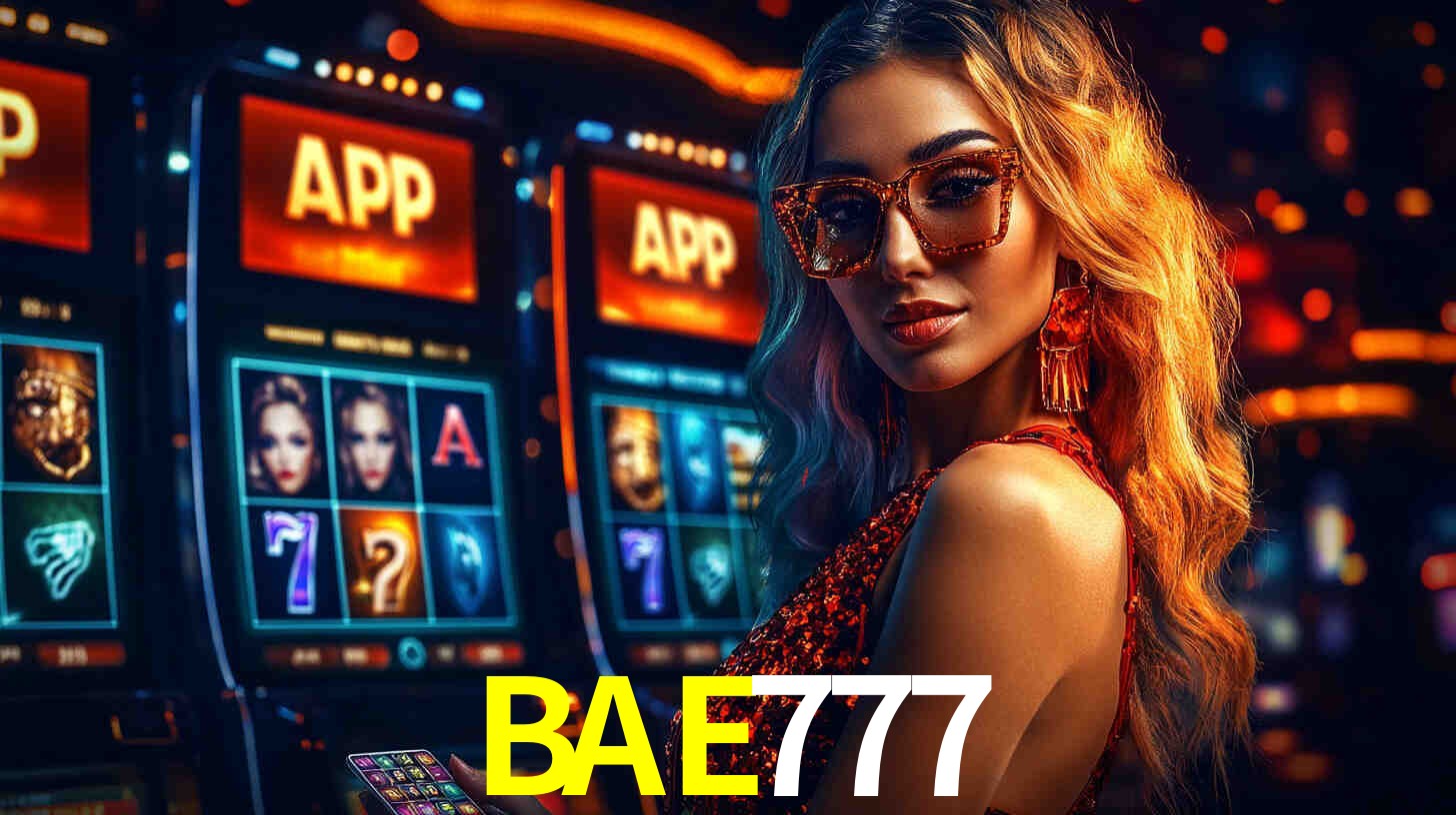 Benefícios do App BAE777